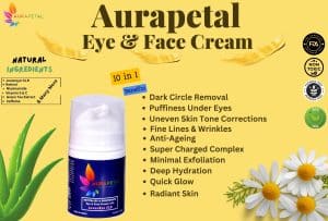 Aurapetal Eye & Face Cream 10 in1 Benefits